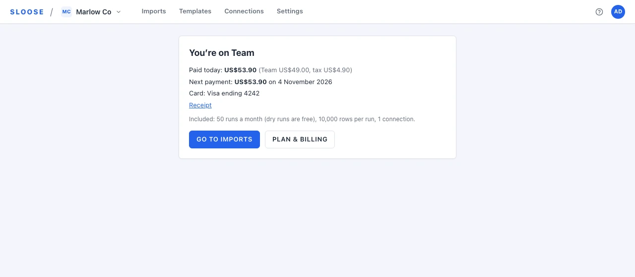 The page after a Checkout: You’re on Team, what was paid today and why, the next payment, the card, the receipt, and what the plan includes. “Go to Imports” goes back to where you were.